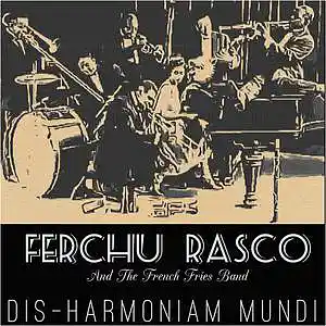 Picture for song 'Dis-Harmoniam Mundi' by artist 'Ferchu Rasco And The F.F. Band'