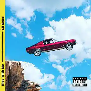 Picture for song 'Ride With Me' by artist 'Lil Snizz'