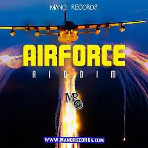 Picture for song 'Airforce Riddim' by artist 'Mano Records'