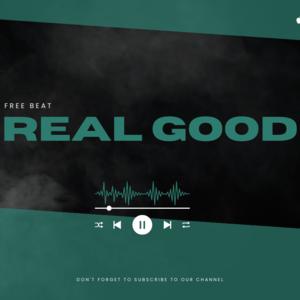 Picture for song 'Real Good (Free Beat)' by artist 'Moltschun Music'