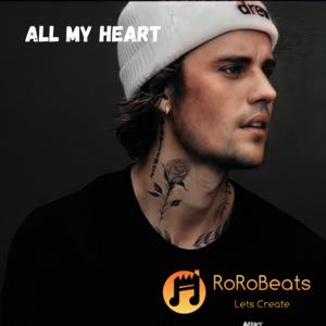 Picture for song 'All My Heart' by artist 'RoRo Beats'