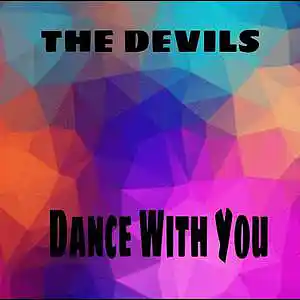 Picture for song 'Dance With You Ft Evan Perrell' by artist 'The Devils'