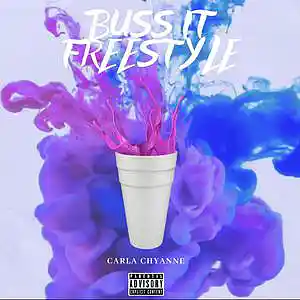 Picture for song 'Buss It Freestyle' by artist 'Carla Chyanne'