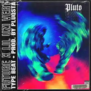Picture for song 'PLUTO (BUY 1 GET 1 FREE)' by artist 'PLUQSTA'