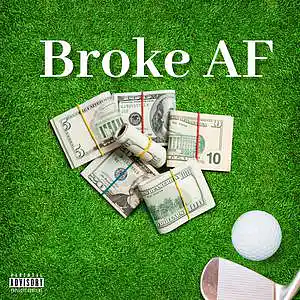 Picture for song 'Broke AF' by artist 'Beats by Pixel'