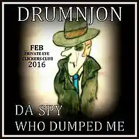 Picture for song 'DA SPY WHO DUMPED ME - DRUMNJON' by artist 'Drumnjon'