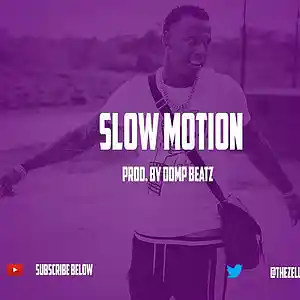 Picture for song 'Slow Motion' by artist 'Domp Beatz'