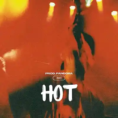 Picture for song 'Hot' by artist 'Prod. Pandora'