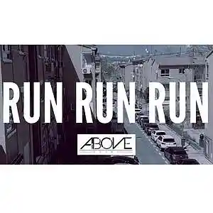 Picture for song 'Run Run Run' by artist 'Above Sound'