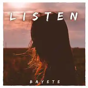 Picture for song 'Listen (chill pop song)' by artist 'Bayete'