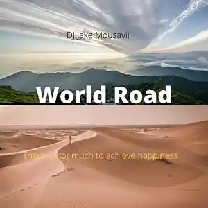 Picture for song 'DJ Jake mousivi-World Road' by artist 'DJ jake Mousavi'