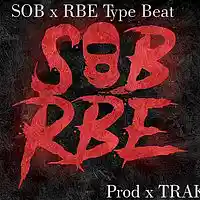 Picture for song 'SOB X RBE x Lil Blood TYPE PROD x TRAK' by artist 'Zayroc Beats'