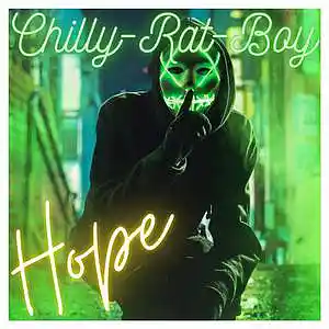 Picture for song 'Hope' by artist 'Chilly-Rat-Boy'