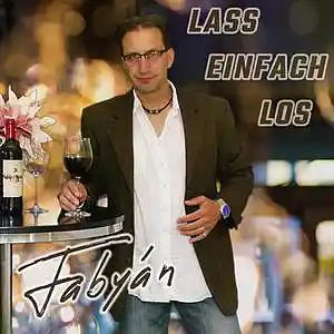 Picture for song 'Fabyán - Lass Einfach Los (Radio Edit)' by artist 'Fabyan Noll'