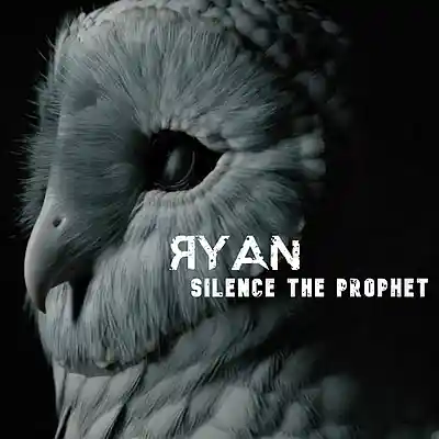Picture for song 'Silence the Prophet' by artist 'Ryan'