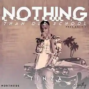 Picture for song 'Tinza-Mida_nothin_than_old_school' by artist 'Tinza Mida'