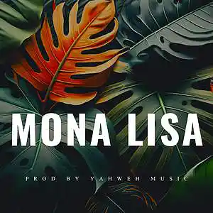 Picture for song 'Mona Lisa - AfroBeat Instrumental (2023)' by artist 'Beats by Yahweh Music'