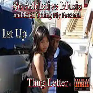 Picture for song 'Thug Letter (Prod. by Shuka Beats)' by artist 'The Platinum O.G. 1st Up'