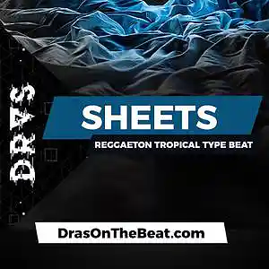 Picture for song 'Sheets' by artist 'Dras On The Beat'