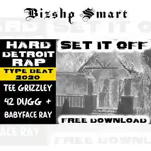 Picture for song 'Set It Off' by artist 'Bizshp Smart'