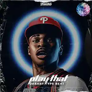 Picture for song 'Play That (DaBaby Type Beat)' by artist 'Dimsho Beats'