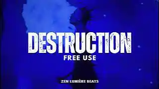 Picture for song 'DESTRUCTION (Trap Beat)' by artist 'Zen Lumiere'