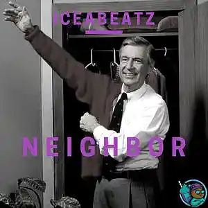 Picture for song 'Neighbor' by artist 'iCEAbeatZ'