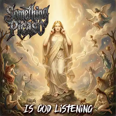 Picture for song 'Is God Listening' by artist 'Something Picaso'