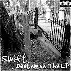 Picture for song 'DEATHWISH SKIT' by artist 'SWIFTMUZIK'
