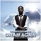 Picture for song 'Dream Again ..:: FREE DOWNLOAD ::..' by artist 'Yesterdays Click Productions'