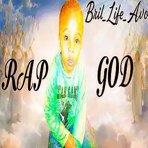 Picture for song 'RAP GOD' by artist 'BriL-LifeAvo'