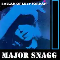 Picture for song 'The Ballad Of Lucy Jordan' by artist 'Major Snagg'