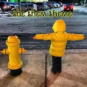 Picture for song 'THEMES # 28' by artist 'THE THEM THEME'